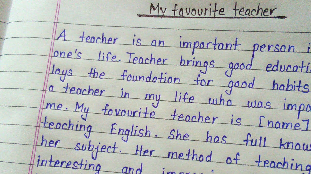 My Favourite Teacher Essay In English || Essay About My Teacher - Youtube
