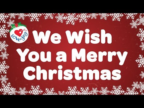 เราขอให้คุณสุขสันต์วันคริสต์มาสด้วยเนื้อเพลง | เพลงคริสต์มาสและเพลงคริสต์มาส