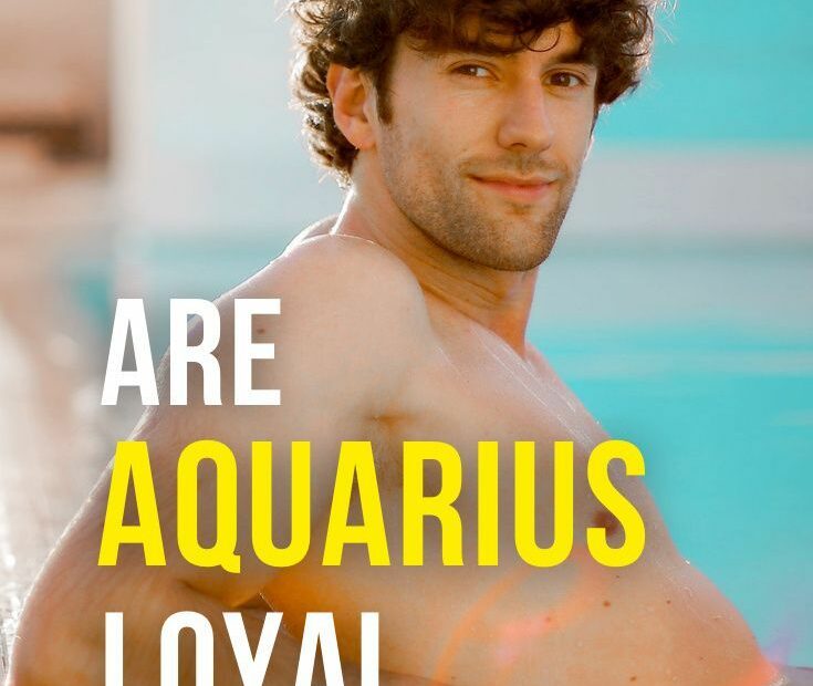 Are Aquarius Men Loyal In Relationships? | Aquarius Men, Aquarius Men  Relationships, Relationship