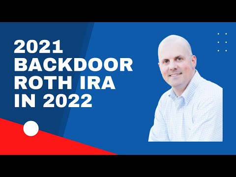 There is Still Time for a 2021 Backdoor Roth IRA