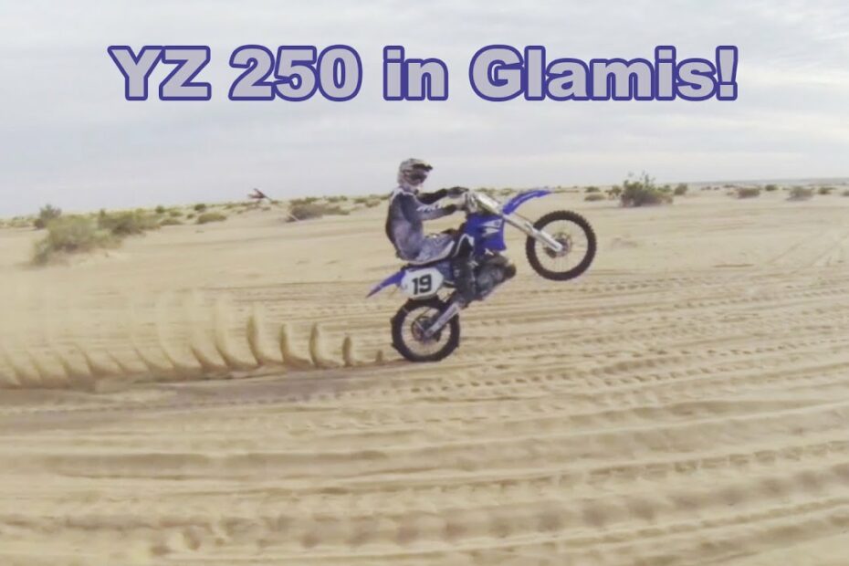 Yamaha Yz250 2 Stroke On Sand Highway In Glamis Dunes - Youtube