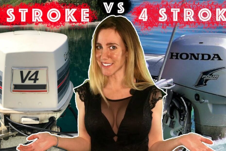 2 Stroke Vs 4 Stroke Outboard | Which Is Better? - Youtube