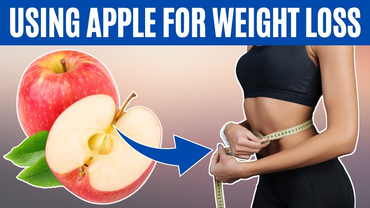 🍎 7 Ways Apples Can Help You Lose Weight According To Dietitians! - Youtube