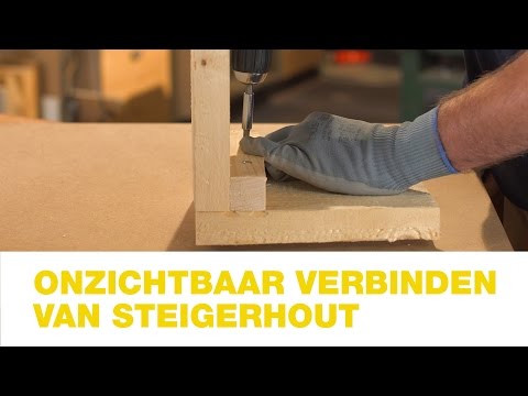 Praxis | Onzichtbaar verbinden van steigerhout | Hoe doe je dat?