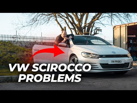 VW SCIROCCO COMMON PROBLEMS!
