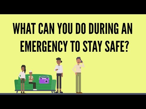 What can you do during an emergency to stay safe?