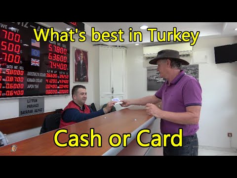 What money should you take to Turkey?   Cash or Card