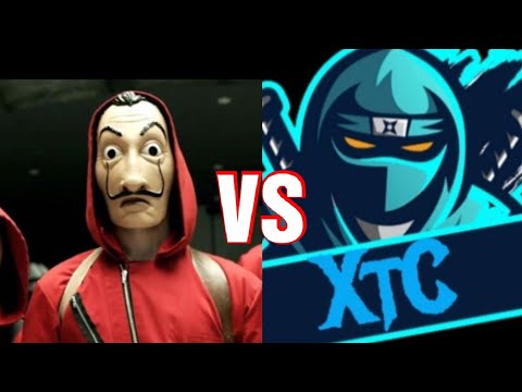 La casa de papel VS XtC vBxtter-