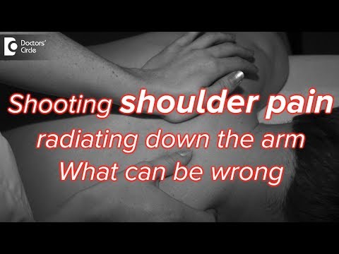 What causes shoulder pain that radiates down the arm? - Dr. Mohan M R